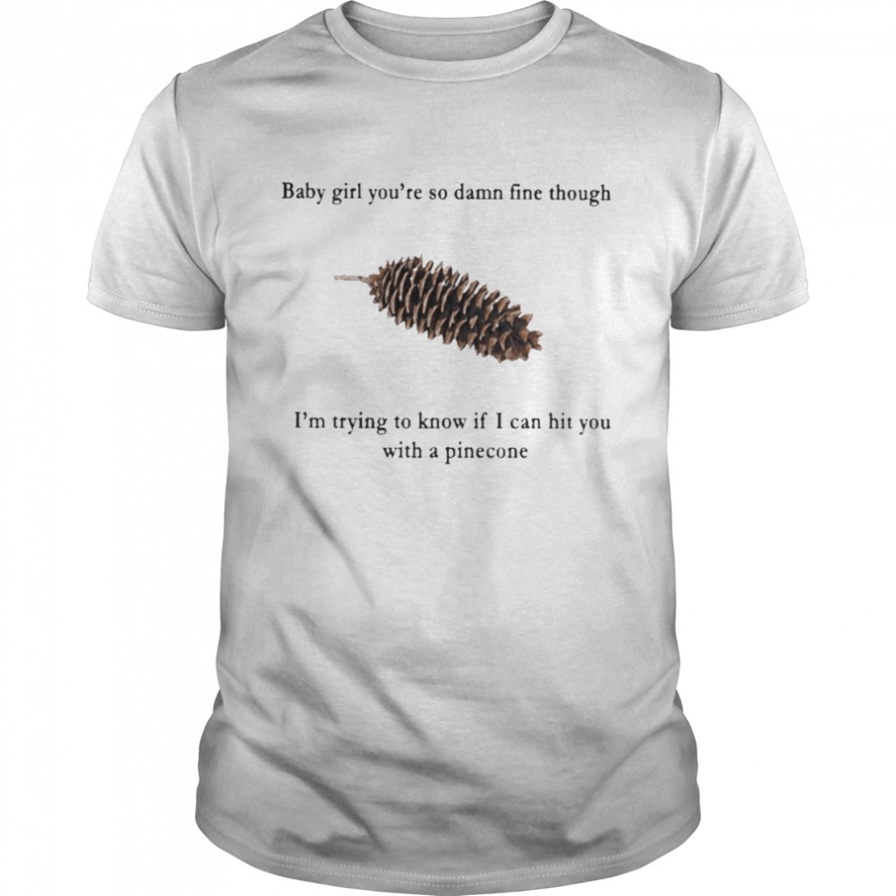 Funny Pinecone Tee